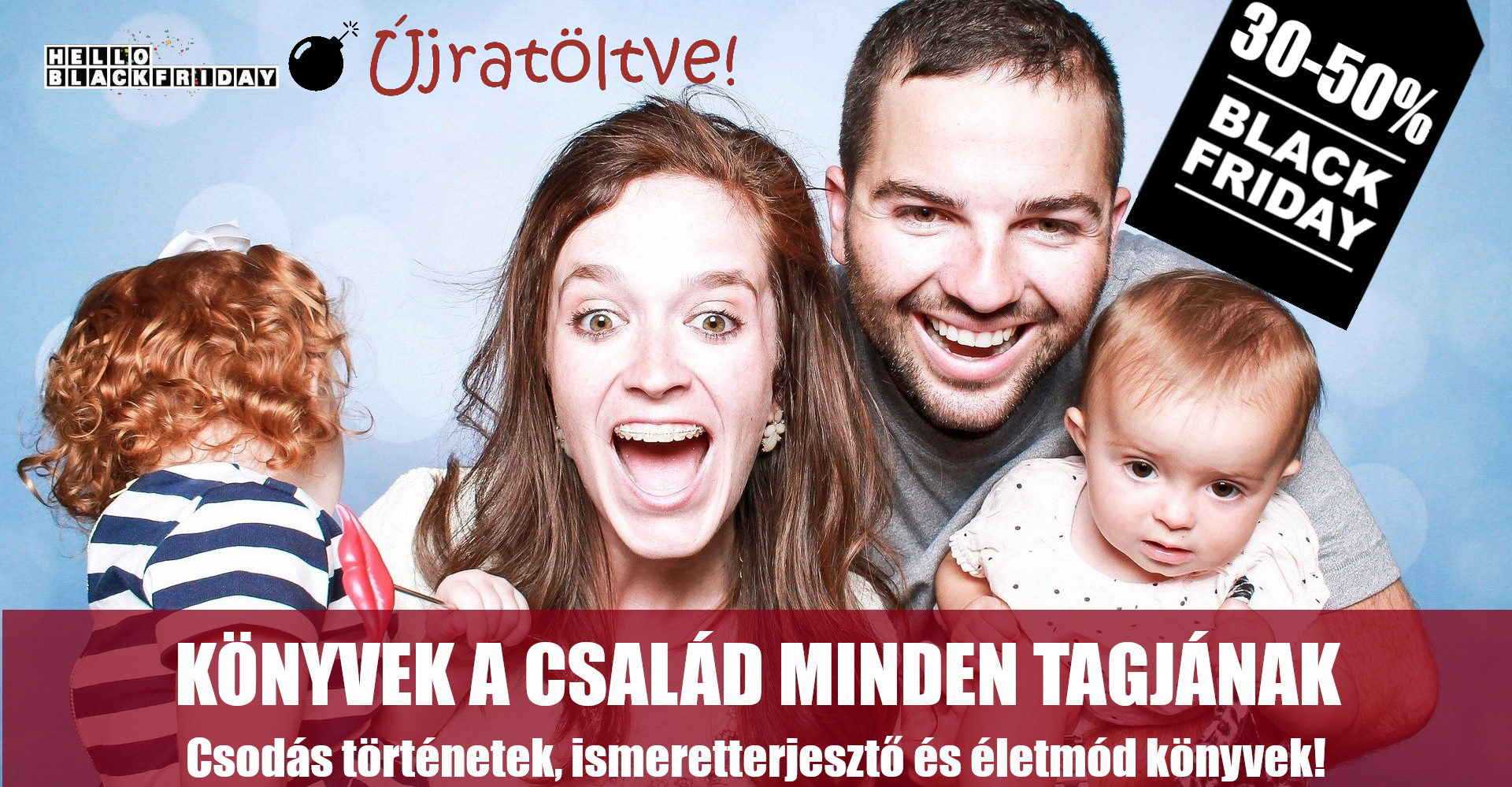 BLACK FRIDAY 2021 Újratöltve - Csodás történetek, ismeretterjesztő és életmód könyvek